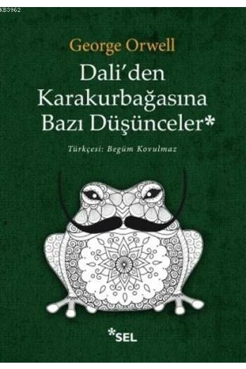 Daliden Karakurbağasına Bazı Düşünceler