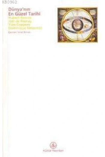 Dünyanın En Güzel Tarihi; (La Plus Belle Histoire De Monde)