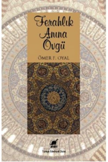 Ferahlık Anına Övgü