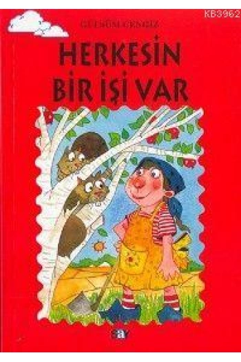 Herkesin Bir İşi Var; Tomurcuk Kitaplar 18