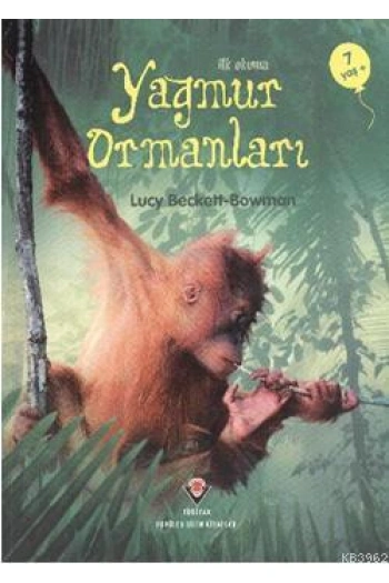 İlk Okuma - Yağmur Ormanları