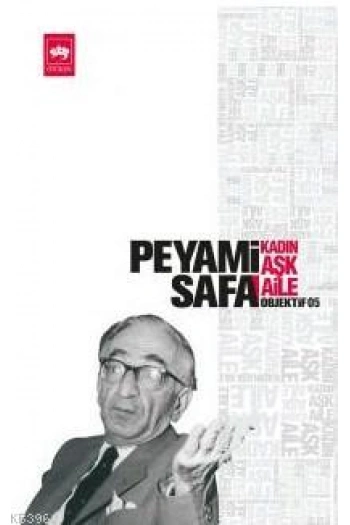 Kadın - Aşk - Aile; Objektif: 5