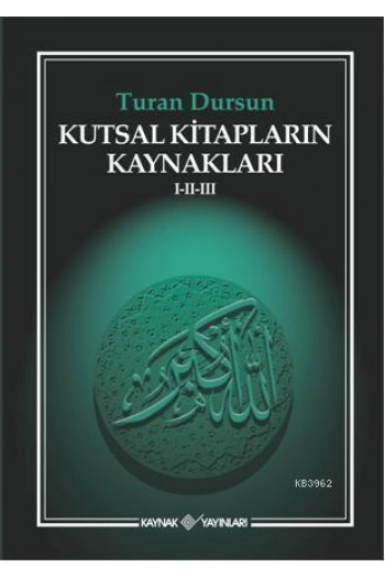 Kutsal Kitapların Kaynakları I-II-III