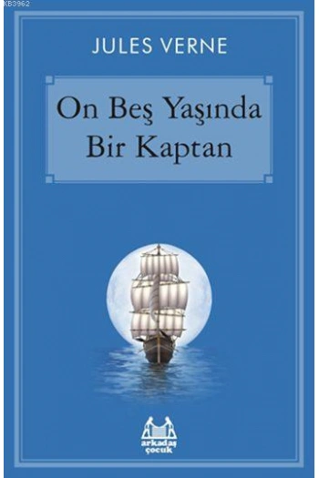 On Beş Yaşında Bir Kaptan