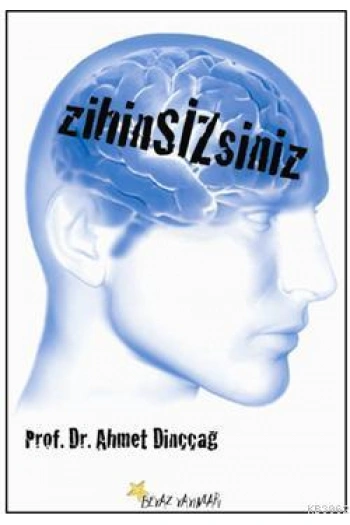 Zihin Sizsiniz