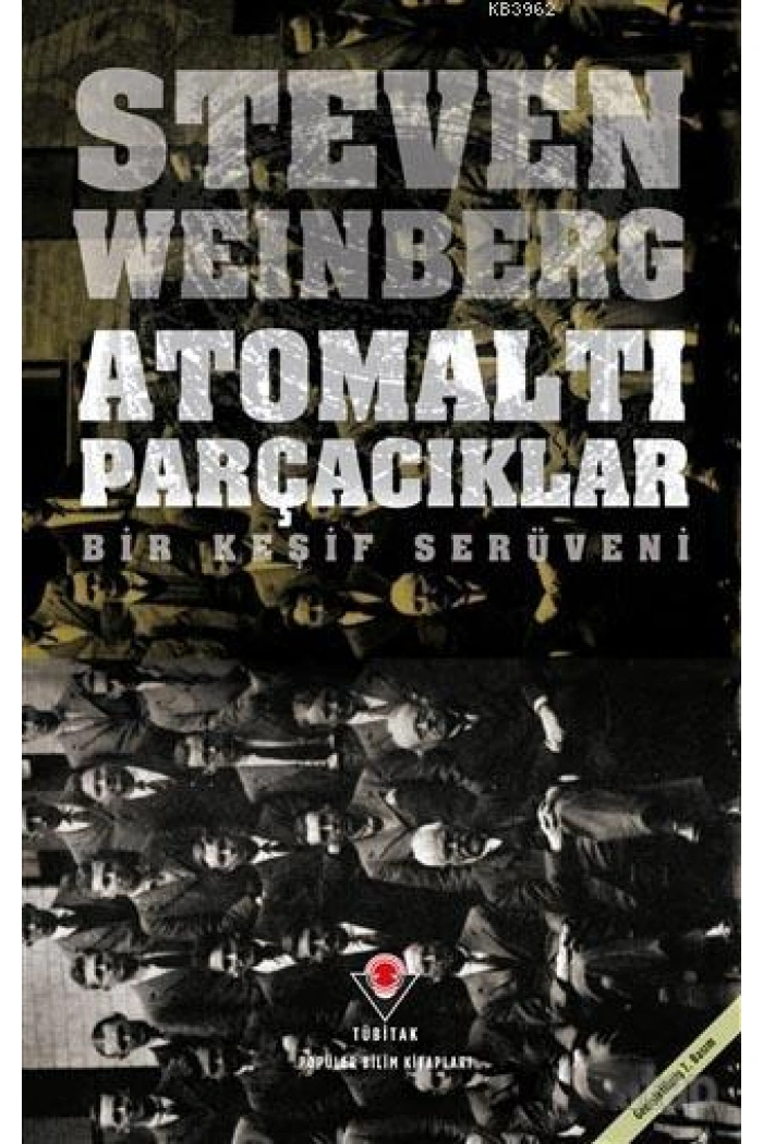 Atomaltı Parçacıklar; Bir Keşif Serüveni
