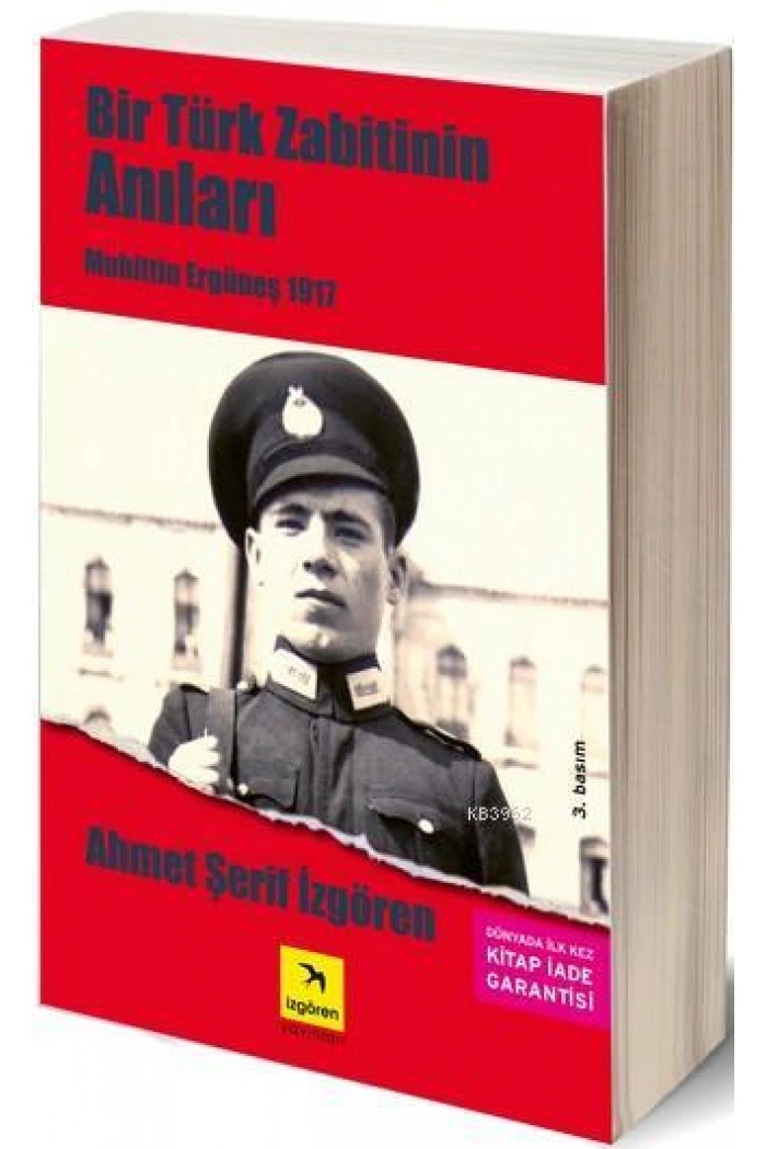 Bir Türk Zabitinin Anıları; Muhittin Ergüneş 1917