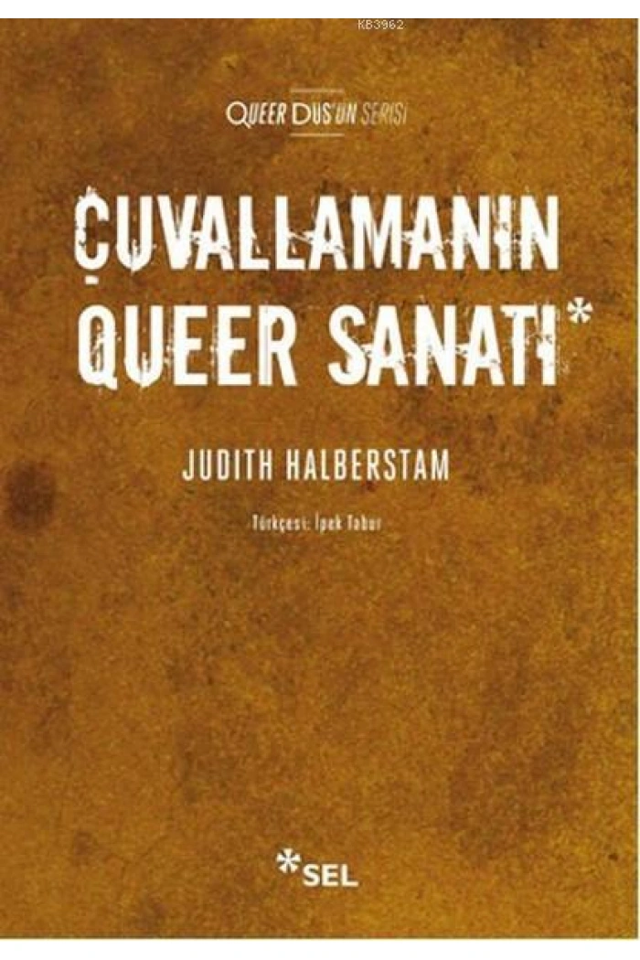 Çuvallamanın Queer Sanatı
