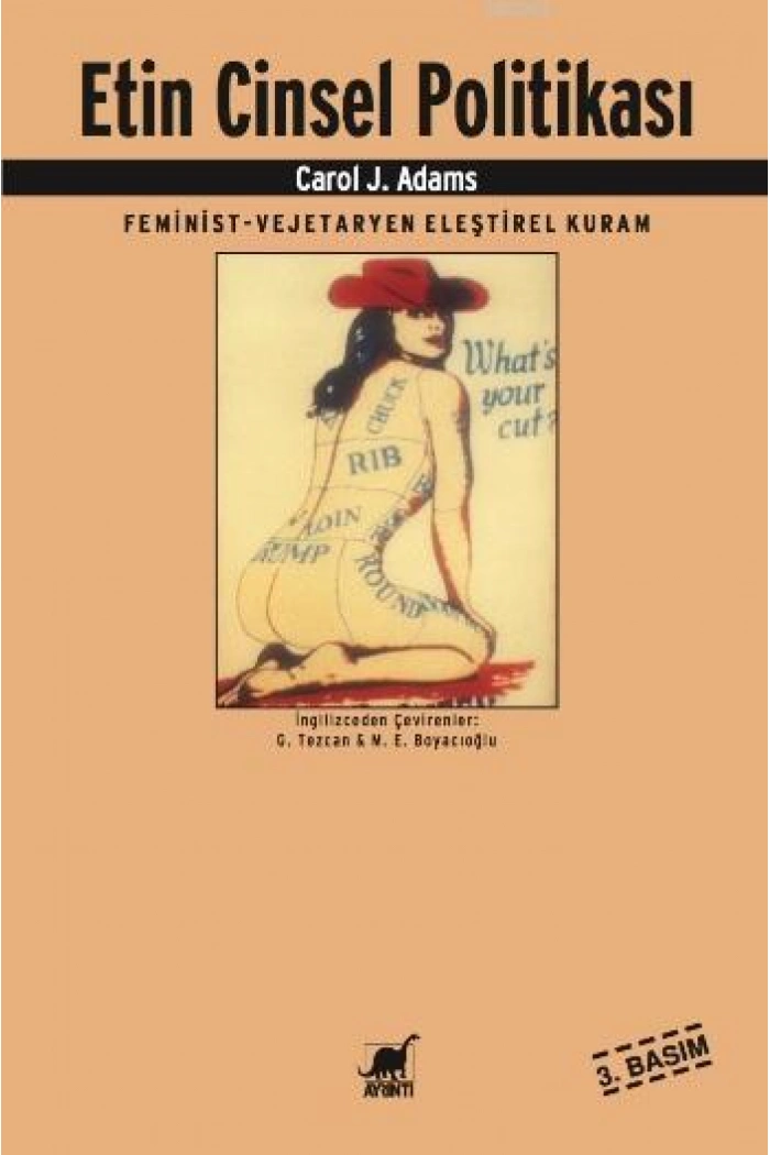 Etin Cinsel Politikası; Feminist - Vejeteryan Eleştirel Kuram