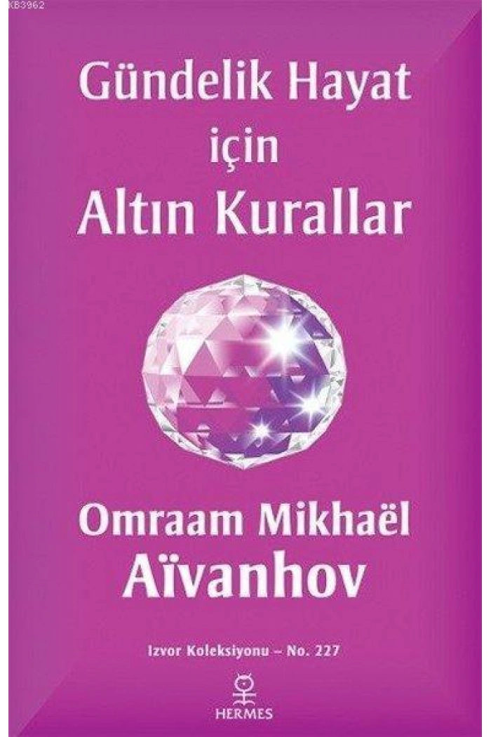 Gündelik Hayat İçin Altın Kurallar