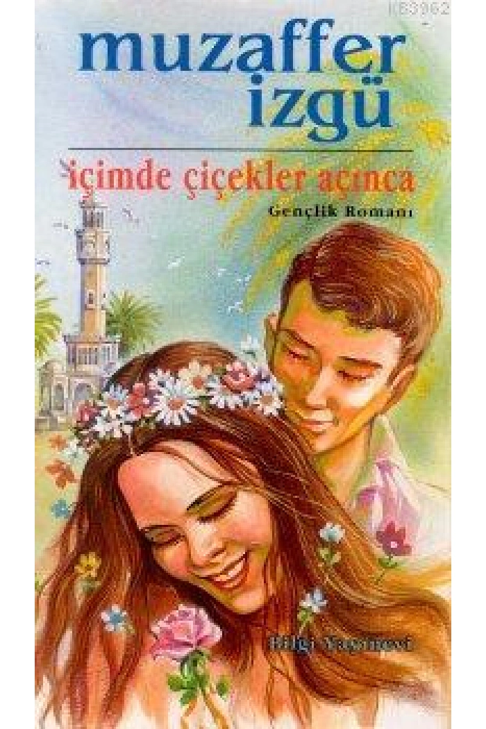 İçimde Çiçekler Açınca