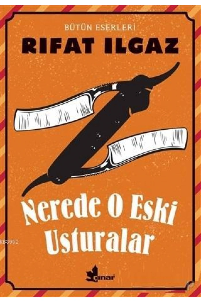 Nerde O Eski Usturalar Bütün Eserleri