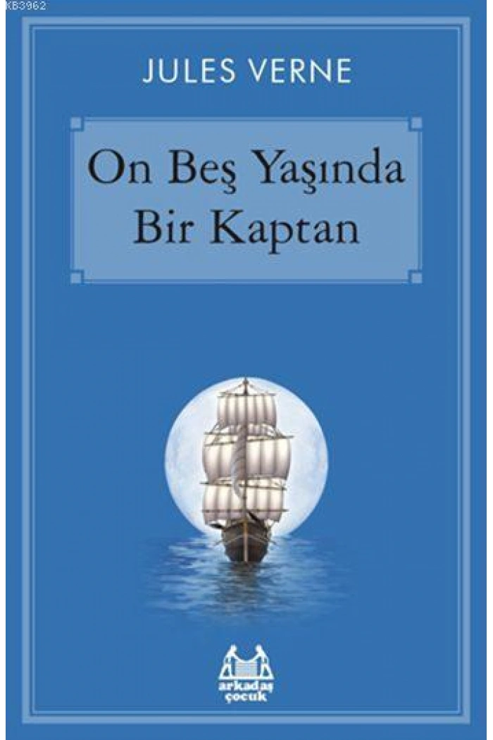 On Beş Yaşında Bir Kaptan