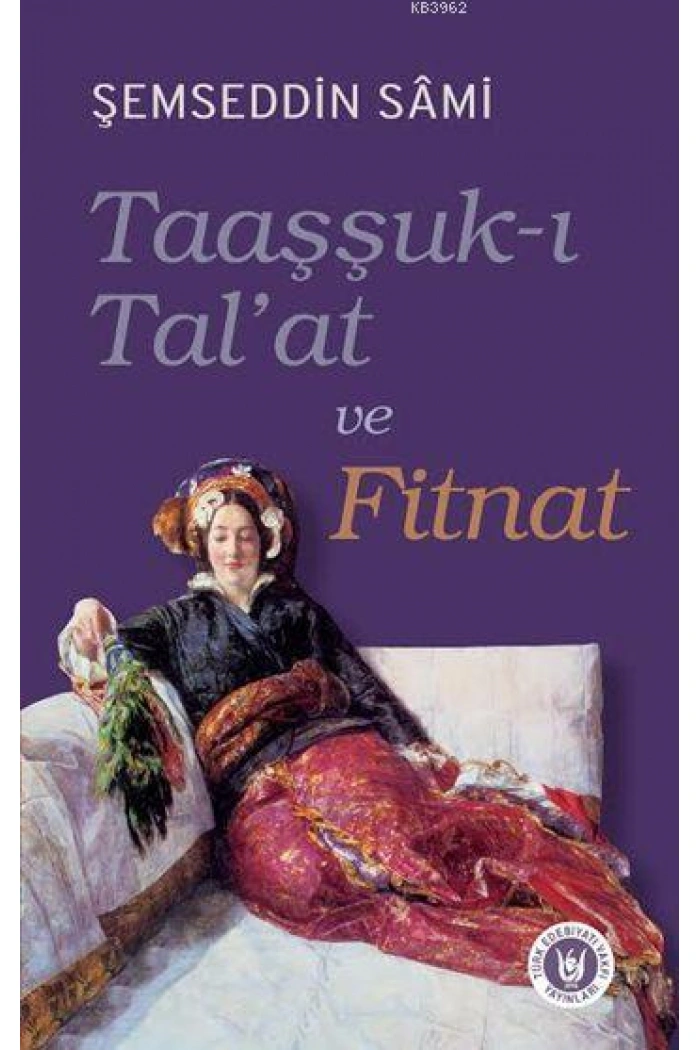Taaşşuk-ı Talat ve Fitnat