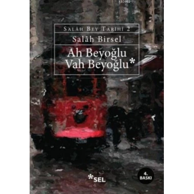 Ah Beyoğlu Vah Beyoğlu; Salah Bey Tarihi 2
