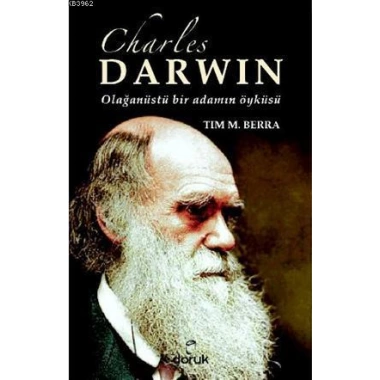Charles Darwin Olağanüstü Bir Adamın Öyküsü