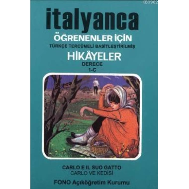 İtalyanca Türkçe Hikayeler Derece 1 Kitap 3 Carlo ve Kedisi