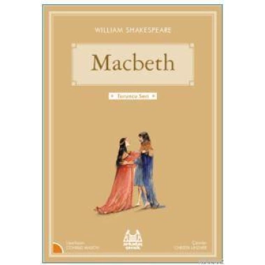 Macbeth; Turuncu Seri