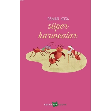 Süper Karıncalar