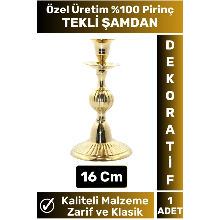 Özel Model Yüksek Kaliteli Şık Tasarım Dekoratif Hediyelik Biblo Mumluk %100 Pirinç TEKLİ ŞAMDAN