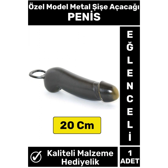 Özel Seri Dekoratif Eğlenceli Şaka Hediyelik Yüksek Kaliteli Metal PENİS Şeklinde Şişe Açacağı 20 Cm