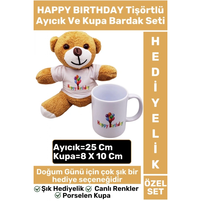 Özel Gün Doğum Günü Anne Sevgili Hediye HAPPY BIRTHDAY Kahverengi TİŞÖRTLÜ AYICIK KUPA BARDAK SETİ