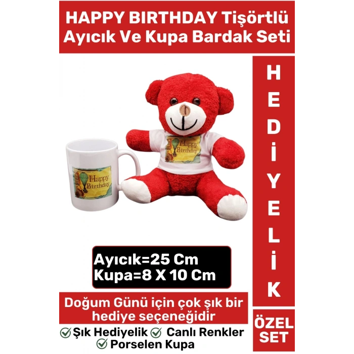 Özel Gün Doğum Günü Anne Sevgili Hediye HAPPY BIRTHDAY Kırmızı TİŞÖRTLÜ AYICIK KUPA BARDAK SETİ