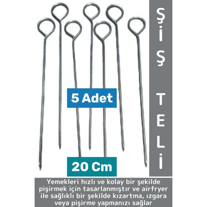 Premium Uzun Ömürlü Isıya Dayanıklı Sebze Et Tavuk Balık Izgara Airfryer Şiş Teli 20 Cm X 5 Adet
