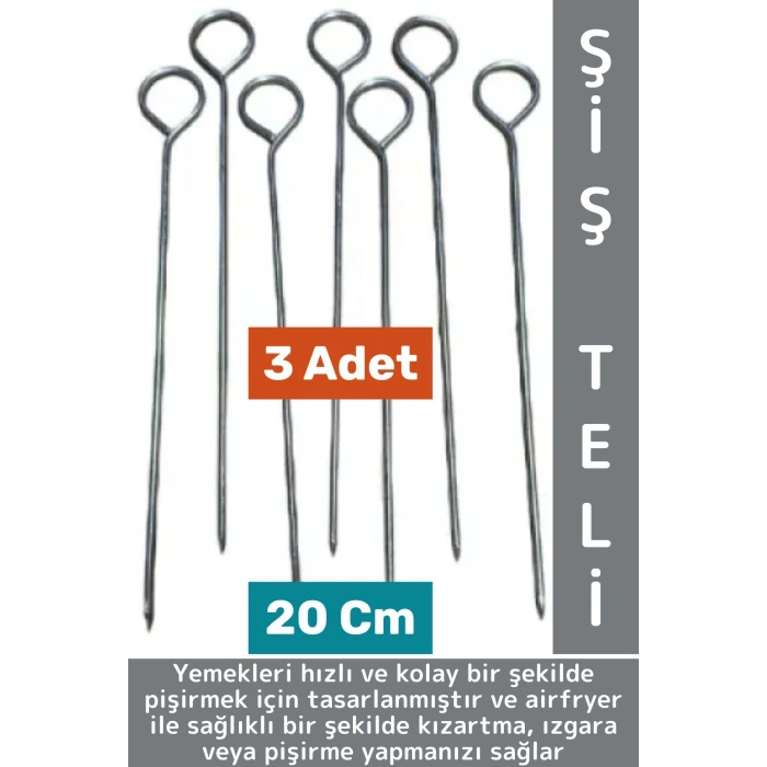 Premium Uzun Ömürlü Isıya Dayanıklı Sebze Et Tavuk Balık Izgara Airfryer Şiş Teli 20 Cm X 3 Adet