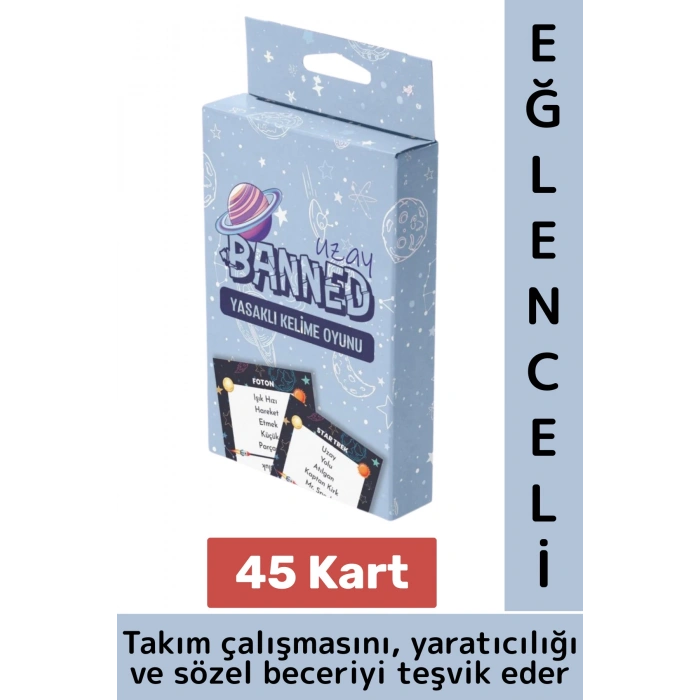 Eğlenceli Aile Arkadaş Okul Sosyalleşme Yaratıcılık Sözel Beceri Gelişimi Oyun Banned-Uzay 45 Kart