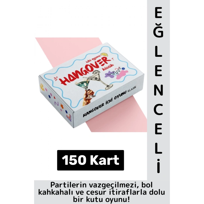 Eğlenceli Arkadaş Sevgili Özel Gün Parti Cesur İtiraf Oyun Hangover İçki Oyunu-Klasik 150 Kart