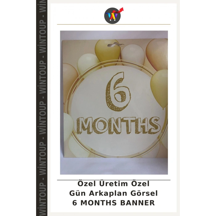 Özel Üretim Özel Gün Arkaplan Görsel 6 MONTHS BANNER