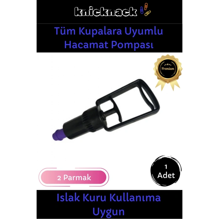 Özel Üretim Tüm Kupalara Uyumlu 2 Parmak Islak Kuru Kullanıma Uygun Dayanıklı Hacamat Pompası 1 Adet