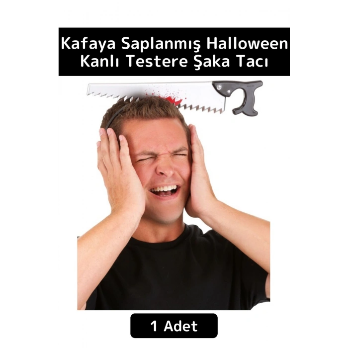 Parti Etkinlik Cadılar Bayramı Eğlenceli Kafaya Saplanan Kanlı Testere Halloween Gerçekçi Şaka Tacı