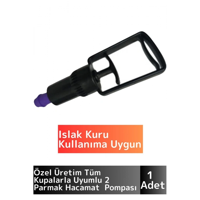 Premium Yüksek Kaliteli Tüm Kupalara Uyumlu Islak Kuru Kullanıma Uygun 2 Parmak Hacamat Pompası