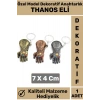 Premium Yüksek Kaliteli Dayanıklı Dekoratif Şık Hediyelik Marvel Figürü Anahtarlık THANOS ELİ