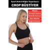 Göğüs Toparlayıcı Sarkma Önleyen Gündelik Spor Kullanım Şık Ayarlanabilir Askılı Crop Büstiyer