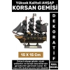 Yüksek Kaliteli Dekoratif Ev Ofis Hediyelik Denizci Koleksiyon Ahşap KORSAN GEMİSİ 15 x 15 Cm
