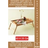 Kompakt Dayanıklı Kahvaltı Bilgisayar Masası Bambu Kulplu Ayaklı Katlanabilir Keyif Tepsisi 63X25 Cm