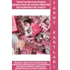 #Oyun Meditasyon Chakra Farkındalık Karar Verme İlişki Duygu Yorumlama Günlük Yaşam Rehberliği Öz Yansıtma İçsel Keşif Sembolik İpuçları Pink Rider Waite Yorumlama Kartları