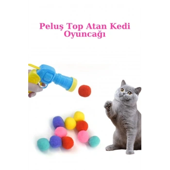 Özel Seri Peluş Top Atan İnteraktif Kedi Oyuncağı Stres Atma Tabancası Tabanca+30 Peluş Top