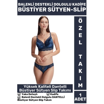 Yüksek Kaliteli Şık Rahat Kumaş KADİFE BALENLİ DESTEKLİ DOLGULU DANTELLİ BÜSTİYER SÜTYEN SLİP TAKIMI