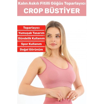 Göğüs Toparlayıcı Sarkma Önleyen Gündelik Spor Kullanım Şık Kalın Askılı Fitilli Crop Büstiyer