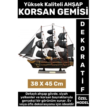 Yüksek Kaliteli Dekoratif Ev Ofis Hediyelik Denizci Koleksiyon Ahşap KORSAN GEMİSİ 38 x 45 Cm