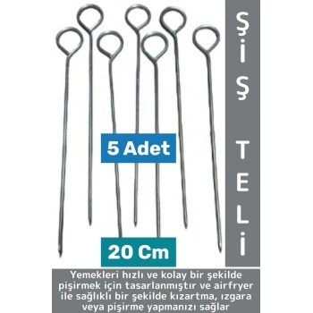 Premium Uzun Ömürlü Isıya Dayanıklı Sebze Et Tavuk Balık Izgara Airfryer Şiş Teli 20 Cm X 5 Adet