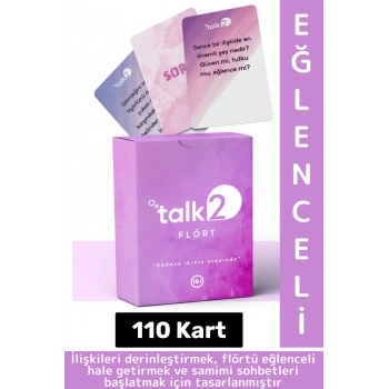 Eğlenceli Özel Gün Sevgili Çift Flört Aşk Samimiyet Duygusal Bağ Kurma Oyunu Talk2-Flört 110 Kart