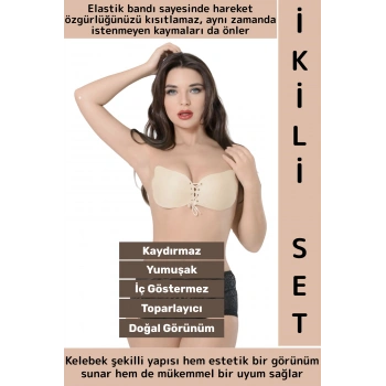 Gündelik İç Göstermez Elastik Kaydırmaz Toparlayıcı Doğal Görünüm Yapışkan Kelebek Sütyen İkili Set