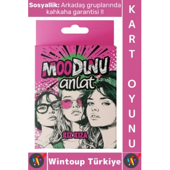 #KartOyun Arkadaş Grup Yaratıcılık Sosyallik Kültürel Bağ Eğlence Kart Oyunu Moodunu Anlat-Kız Kıza
