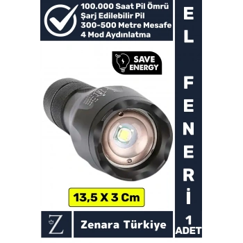 Kamp Avcı Güvenlik Balıkçı Deprem Enerji Tasarruflu 4 Mod Zoomlu Güçlü Beyaz Işık Şarjlı EL FENERİ