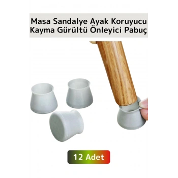 Kayma Çizilme Gürültü Önleyici Mobilya Masa Sandalye Zemin Koruyucu Silikon Pabuç Ayak Kılıfı 12Adet